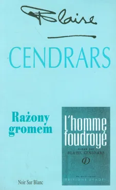 Rażony gromem - Blaise Cendrars