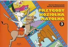 Przygody Koziołka Matołka 3 - Kornel Makuszyński, Marian Walentynowicz