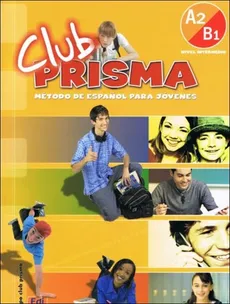 Club Prisma A2/B1 Podręcznik + CD - Paula Cerdeira, Ana Romero