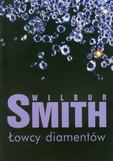 Łowcy diamentów - Wilbur Smith