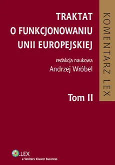 Traktat o funkcjonowaniu Unii Europejskiej Tom 2
