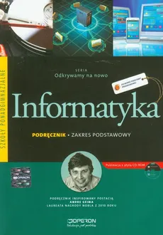Odkrywamy na nowo Informatyka Podręcznik z płytą CD Zakres podstawowy - Outlet - Arkadiusz Gawełek