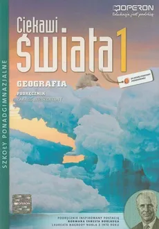 Ciekawi świata 1 Geografia Podręcznik Zakres rozszerzony - Radosław Wróblewski, Maria Zawadzka-Kuc