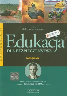 Edukacja dla bezpieczeństwa Podręcznik - Mariusz Goniewicz, Nowak-Kowal Anna W., Zbigniew Smutek