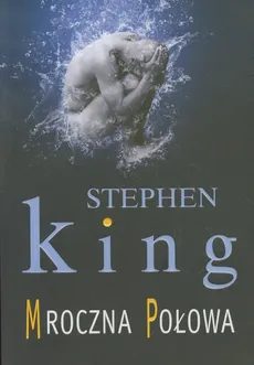 Mroczna połowa - Stephen King