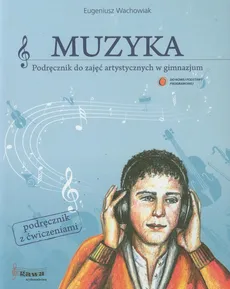 Muzyka 1-3 Podręcznik do zajęć artystycznych - Outlet - Eugeniusz Wachowiak