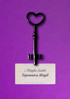 Tajemnica Abigel - Magda Szabo