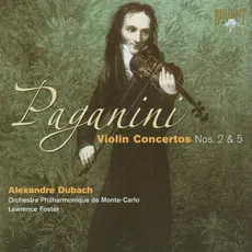 Paganini: Violin Concertos 2 & 5