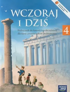 Wczoraj i dziś 4 Historia i społeczeństwo Podręcznik z płytą CD - Grzegorz Wojciechowski