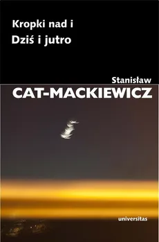 Kropki nad i Dziś i jutro - Outlet - Stanisław Cat-Mackiewicz