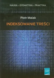 Indeksowanie treści - Piotr Malak