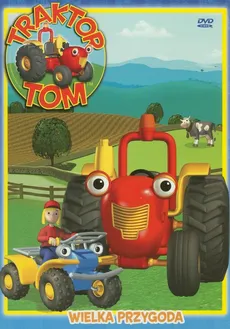 Traktor Tom - Wielka przygoda