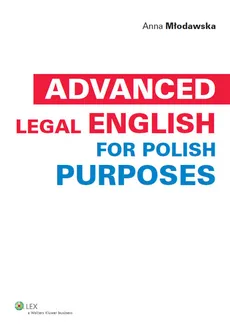 Advanced legal english for polish purposes - Anna Młodawska