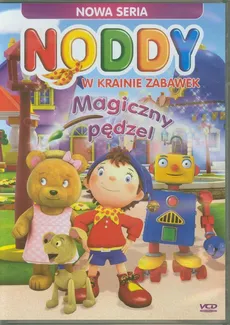 Noddy W krainie zabawek Magiczny pędzel