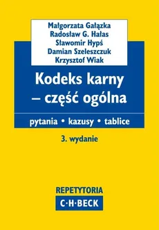 Kodeks karny - część ogólna - Outlet - Małgorzata Gałązka, Hałas Radosław G., Sławomir Hypś