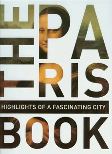 The Paris Book - Robert Fischer, Christiane Gsanger, Stefan Jordan