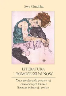 Literatura i homoseksualność - Ewa Chudoba