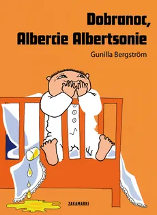 Dobranoc Albercie Albertsonie - Outlet - Gunilla Bergstrom