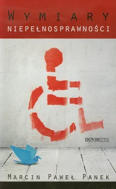 Wymiary niepełnosprawności - Panek Marcin Paweł