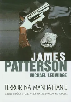 Terror na Manhattanie - Michael Ledwidge, James Patterson