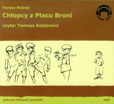 Chłopcy z Placu Broni - Ferenc Molnar