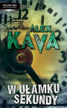 W ułamku sekundy - Alex Kava