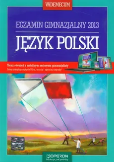 Język polski Vademecum Egzamin gimnazjalny 2013 - Jolanta Pol
