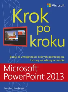 Microsoft PowerPoint 2013 Krok po kroku - Lambert Joan, Cox Joyce