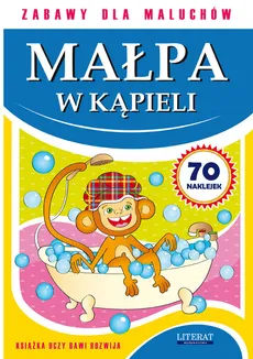 Zabawy dla maluchów Małpa w kąpieli - Joanna Paruszewska, Kamila Pawlicka