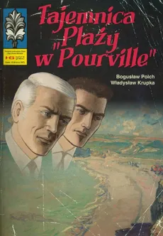 Tajemnica "Plaży w Pourville" - Outlet - Władysław Krupka, Bogusław Polch