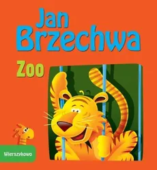 Wierszykowo Zoo - Jan Brzechwa