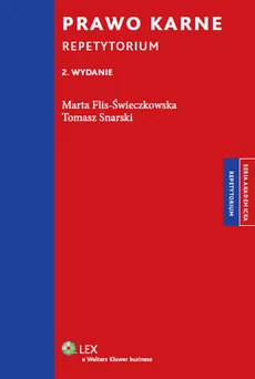 Prawo karne Repetytorium - Tomasz Snarski, Marta Flis-Świeczkowska