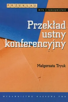 Przekład ustny konferencyjny - Outlet - Małgorzata Tryuk