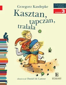 Czytam sobie Kasztan, tapczan, tralala - Grzegorz Kasdepke
