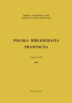 Polska Bibliografia Prawnicza Zeszyt XLVIII - Outlet