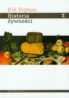 Historia żywności - B.W. Higman