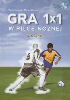 Gra 1x1 w piłce nożnej - Marcin Dorna, Miłosz Stępiński