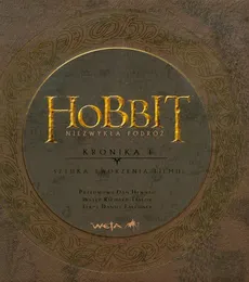 Hobbit Niezwykła podróż Kronika 1