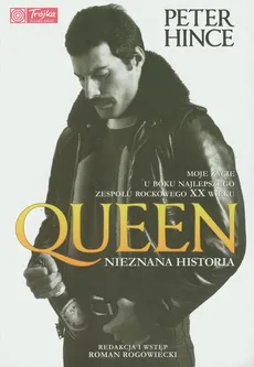 Queen Nieznana historia - Peter Hince
