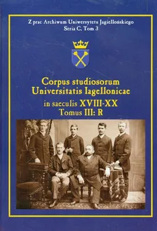 Corpus studiosorum Universitatis Iagellonicae in saeculis XVIII-XX