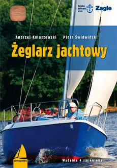 Żeglarz jachtowy - Outlet - Andrzej Kolaszewski, Piotr Świdwiński