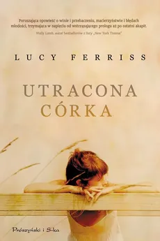 Utracona córka - Lucy Ferriss