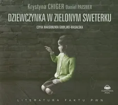 Dziewczynka w zielonym sweterku CD - Krystyna Chiger, Daniel Paisner