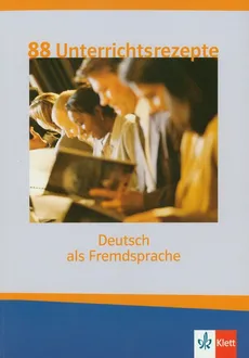88 Unterrichtsrezepte Deutsch als Fremdsprache - Seth Lindstromberg, Christopher Sion