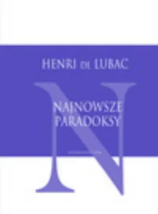 Najnowsze paradoksy - Outlet - Henri Lubac