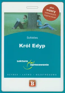Król Edyp Lektura plus opracowanie - Sofokles