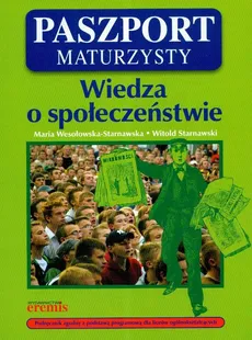 Paszport maturzysty Wiedza o społeczeństwie - Outlet - Witold Starnawski, Maria Wesołowska-Starnowska