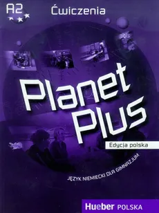Planet Plus Język niemiecki Ćwiczenia Edycja polska - Outlet - Josef Alberti, Siegfried Buttner, Gabriele Kopp