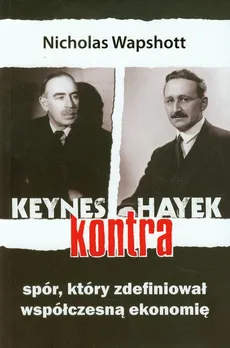 Keynes kontra Hayek - Nicholas Wapshott