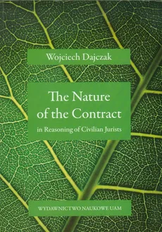 The Nature of the Contract - Wojciech Dajczak